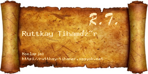 Ruttkay Tihamér névjegykártya